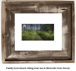 family horseback riding near me in Riverside, New Jersey